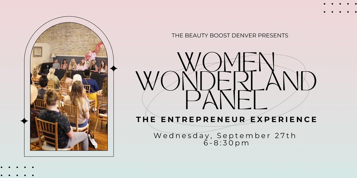 WOMEN WONDERLAND PANEL-The Entrepreneur Experience
