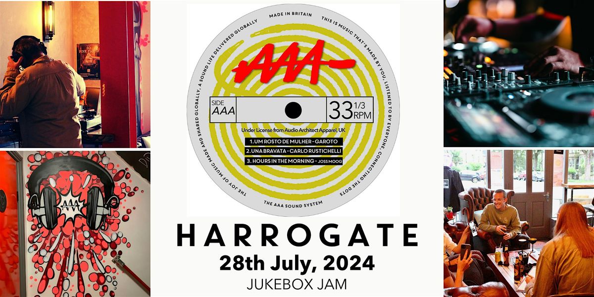 Jukebox Jam: Your Night, Your Playlist! - Harrogate - 28th July 2024