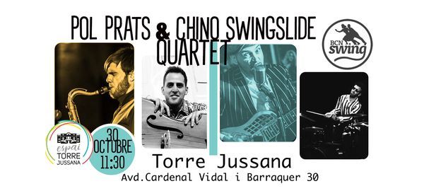 Pol Prats&Chino Swingslide Quartet: Torre Jussana Lindy Concerts