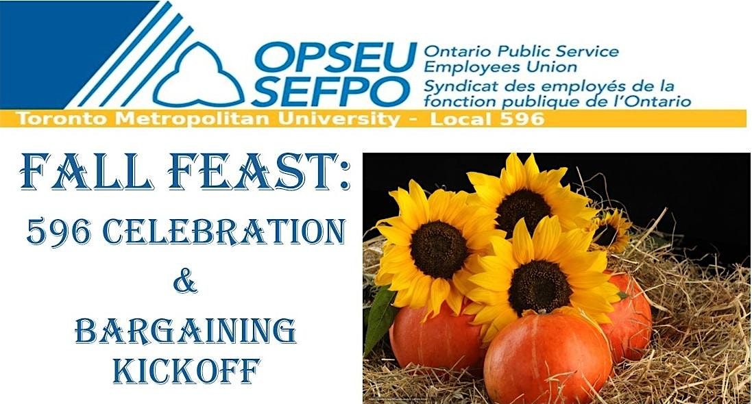 Fall Feast: 596 Celebration and Bargaining Kickoff