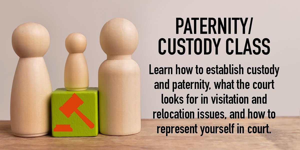 Paternity\/Custody Class