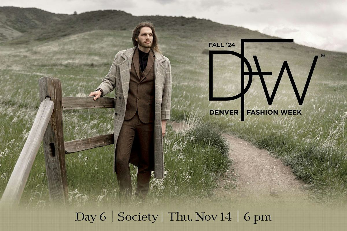 DFW Day #6: SOCIETY Fashion Show Fall '24