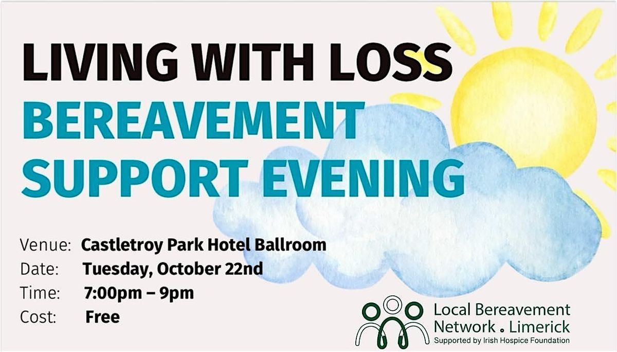 Living with Loss: Bereavement Support Evening