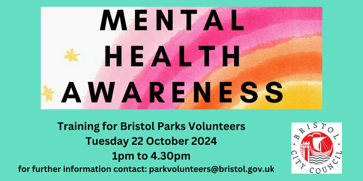 Mental Health Awareness Training: For Bristol Parks Volunteers