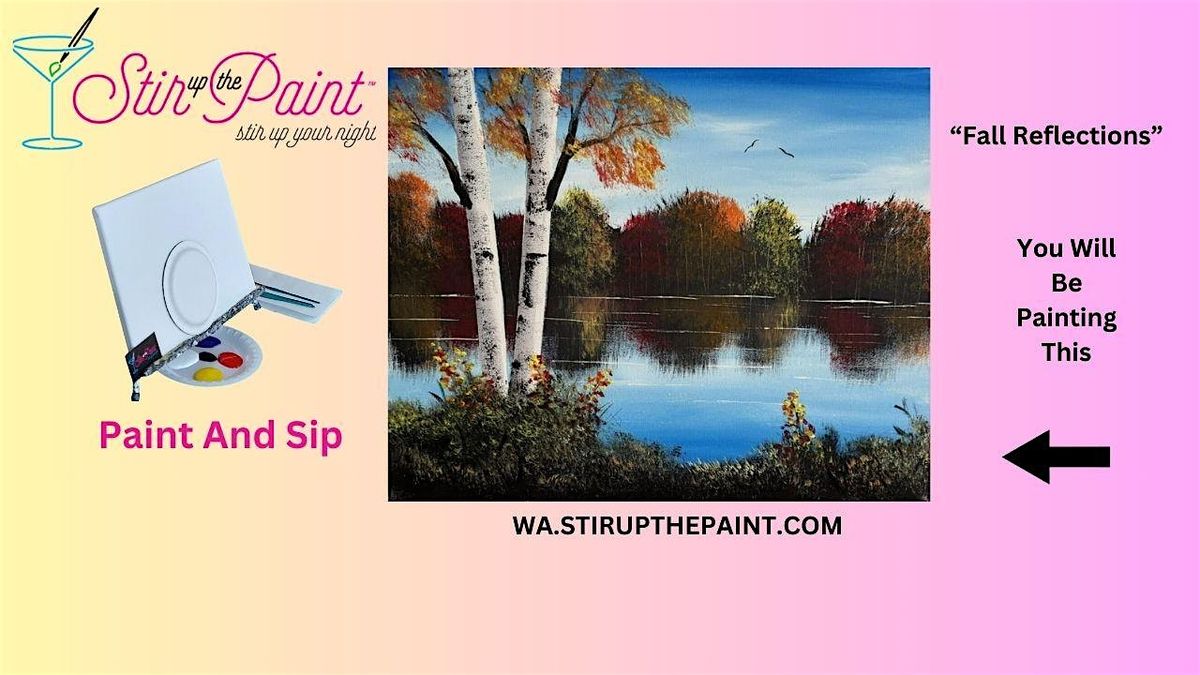 Bellevue Paint and Sip, Paint Party, Paint Night  With Stir Up The Paint