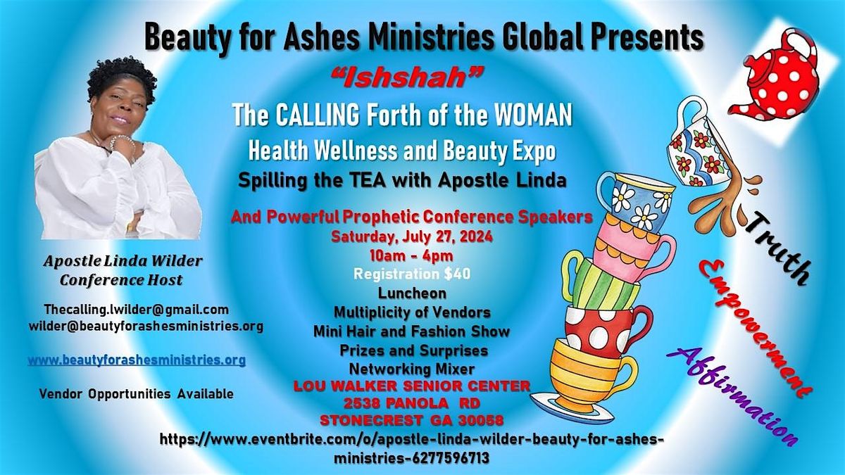 The Calling Forth of the WOMAN Conference Health, Wellness, and Beauty Expo
