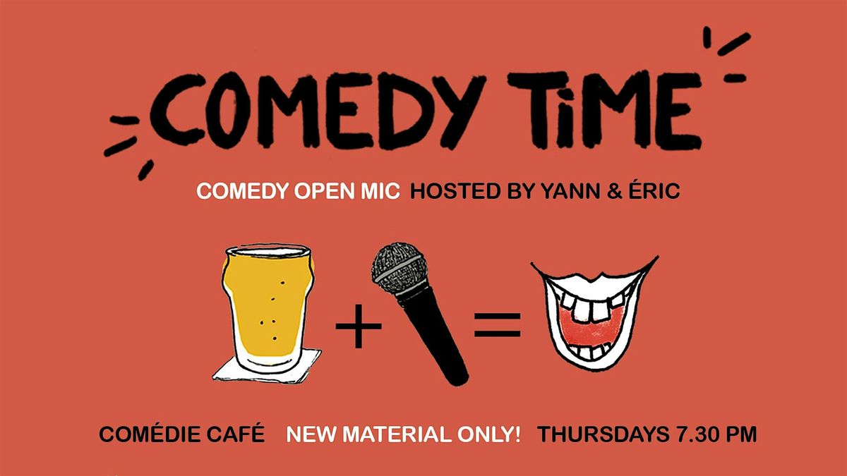 Comedy Time - Comedy Open Mic