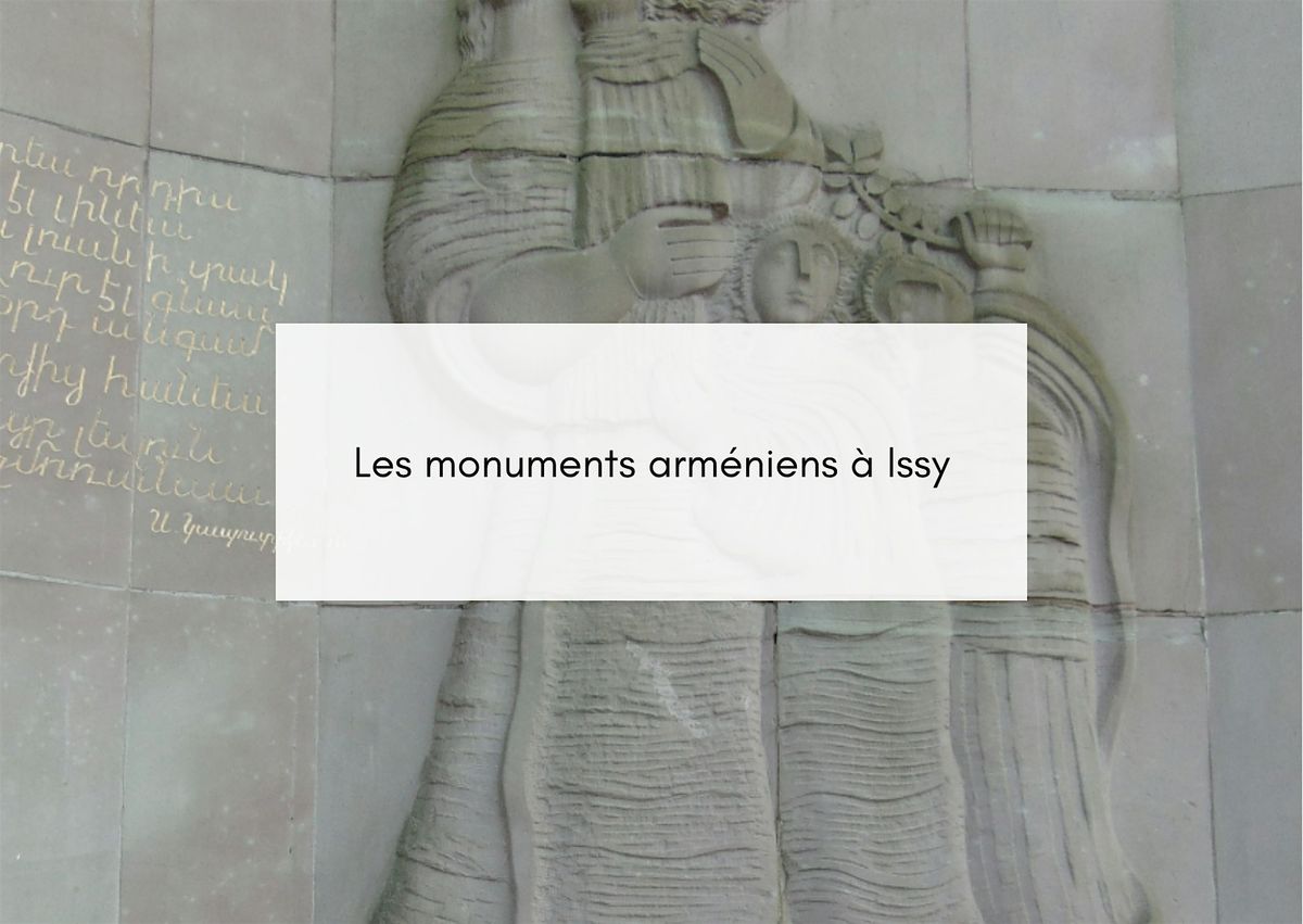 Les monuments de l'Arm\u00e9nie \u00e0 Issy