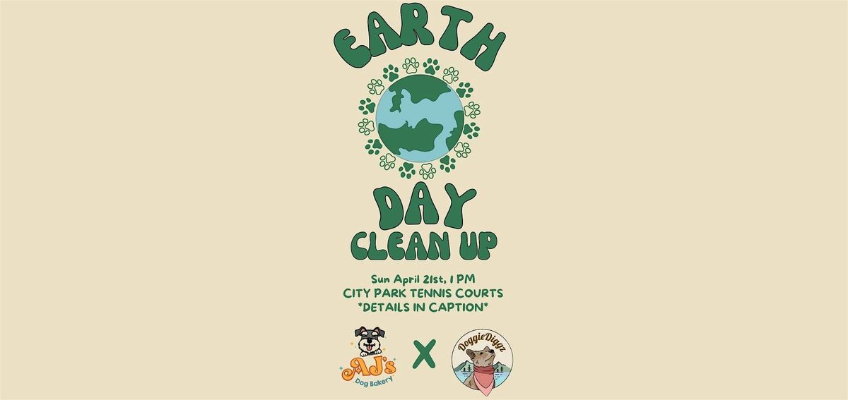 Earth Day Clean Up with AJ's Dog Bakery & Doggie Diggz