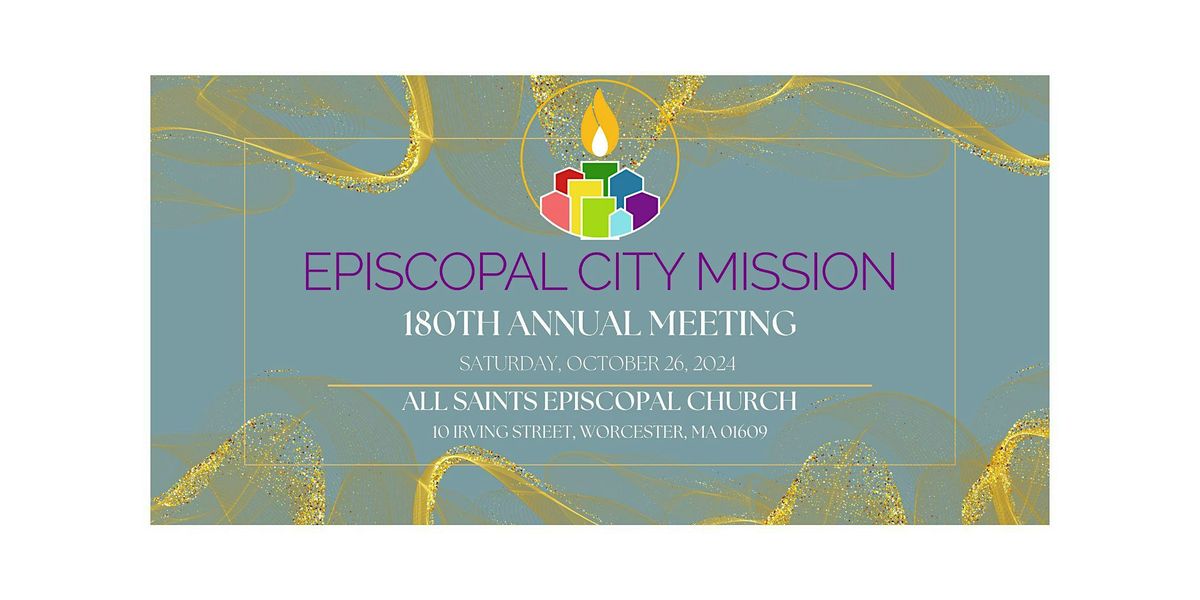 Episcopal City Mission's 180th Annual Meeting