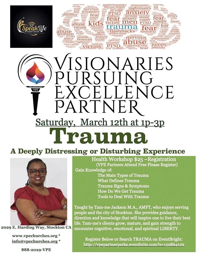 Trauma~`A Deeply Distressing or Disturbing Experience (In-Person & ZOOM ...