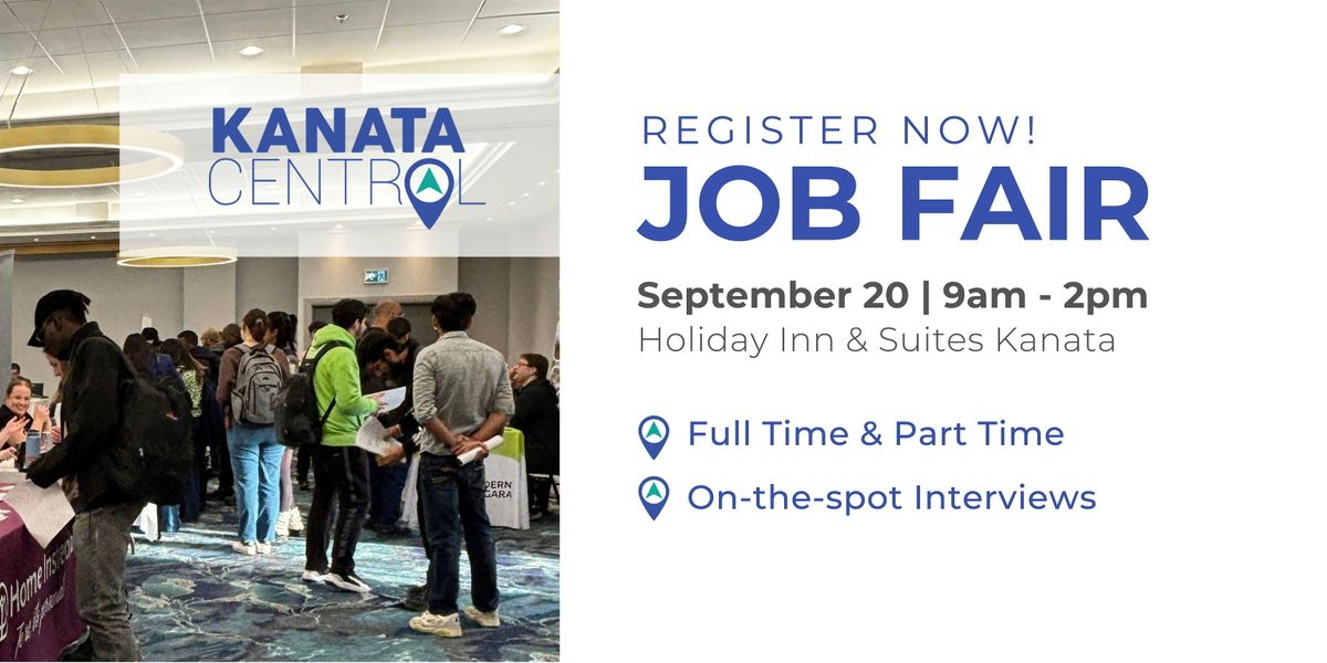 Kanata Central BIA Job Fair September 20, 2024