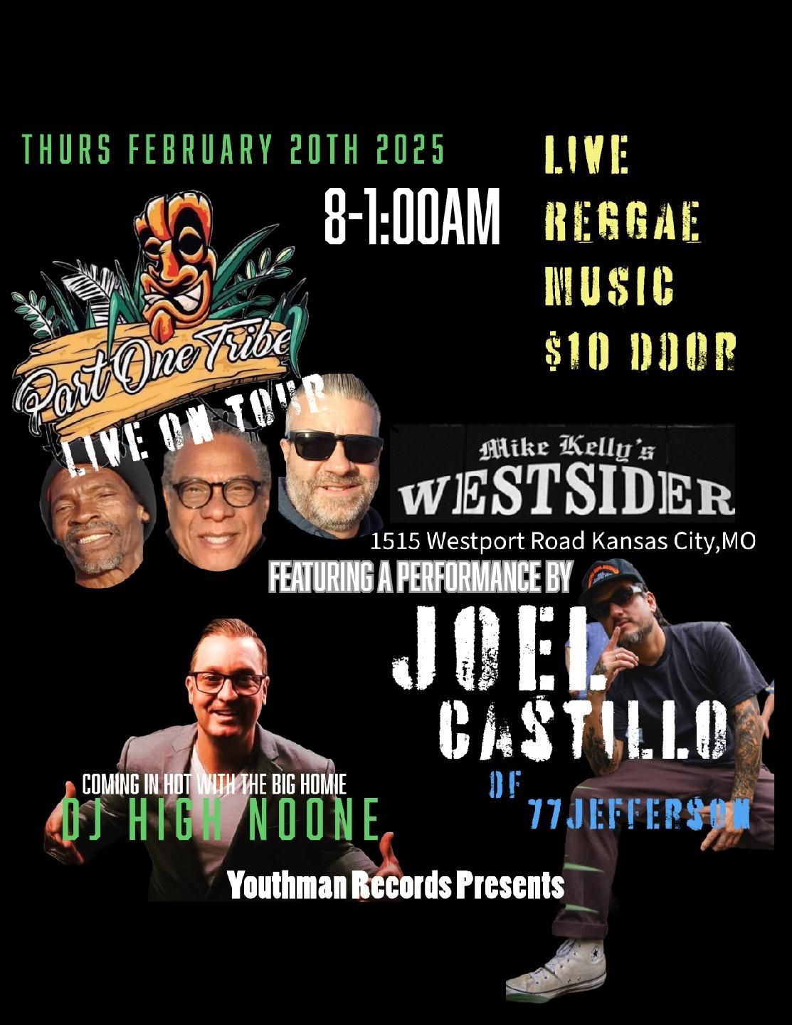 Part One Tribe w\/Joel Castillo of 77 Jefferson and DJ High Noone