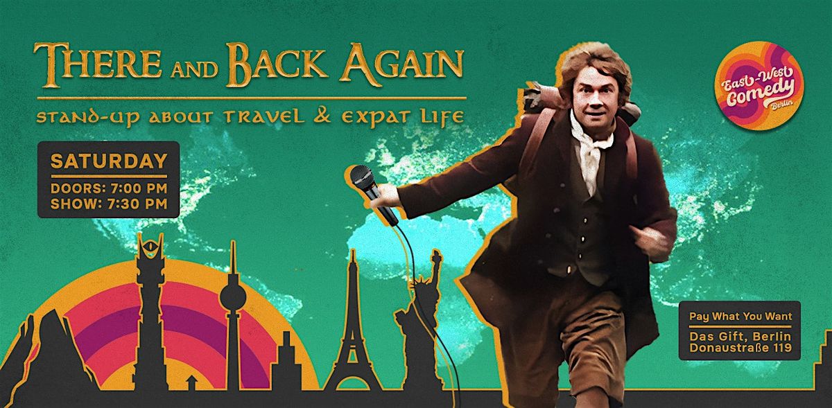 There and Back Again: English Stand-up About Travel & Expat Life 14.12.24