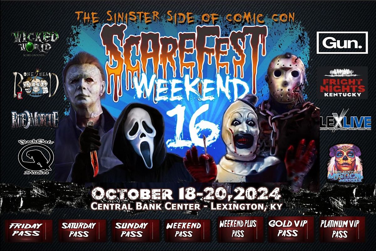 ScareFest Weekend 16