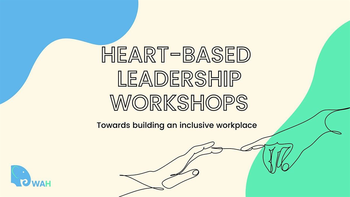 Heart-based Leadership Workshop 2.0