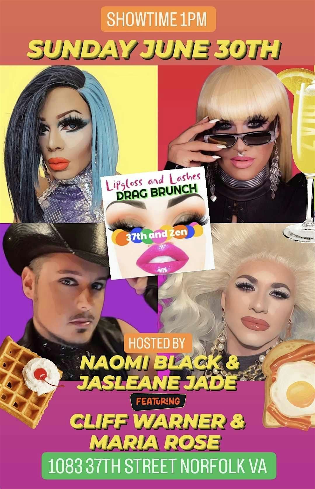 LIPGLOSS AND LASHES DRAG BRUNCH -06\/30\/24