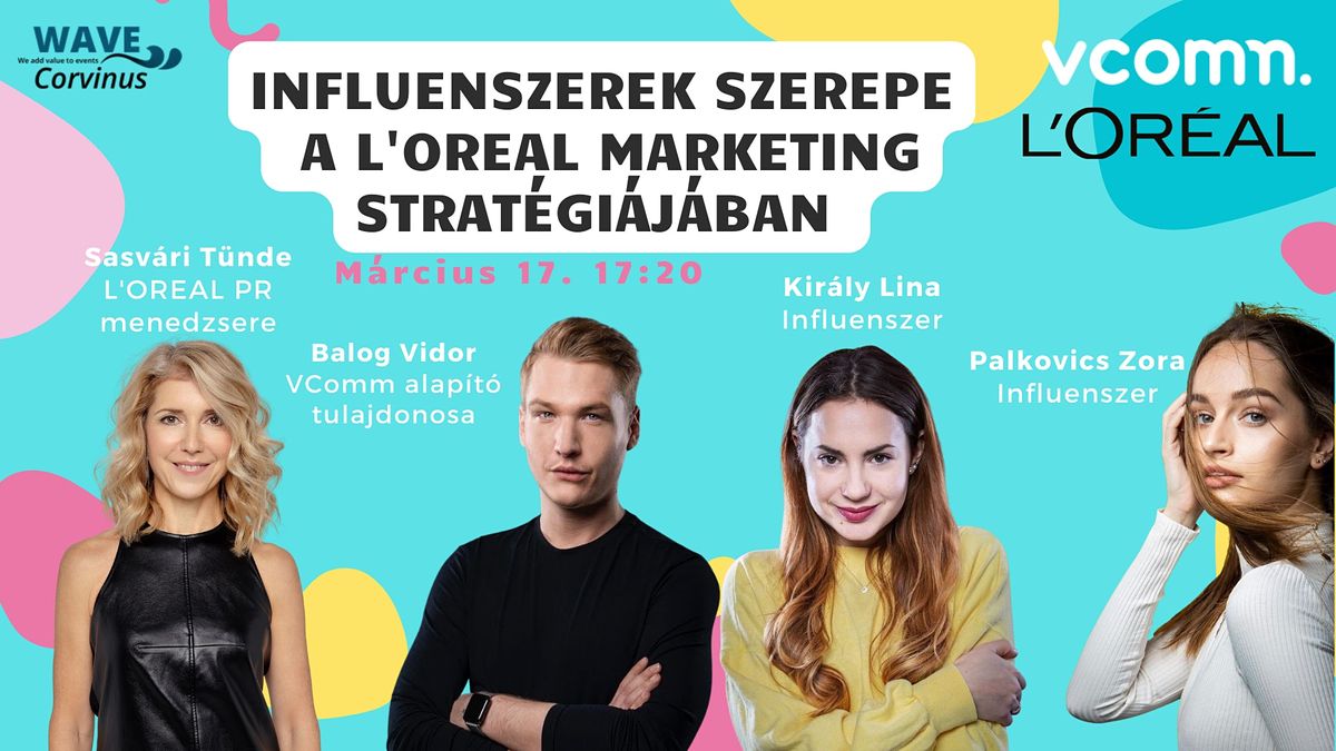 Influenszerek szerepe a L'OREAL marketing strat\u00e9gi\u00e1j\u00e1ban