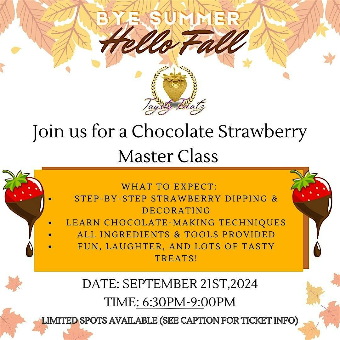 Chocolate Strawberry Master Class