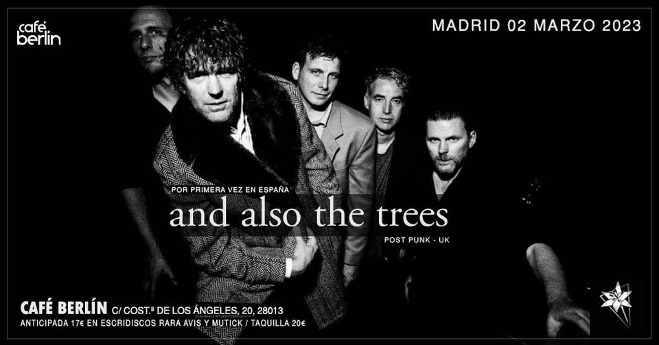 And Also The Trees (UK) en Madrid