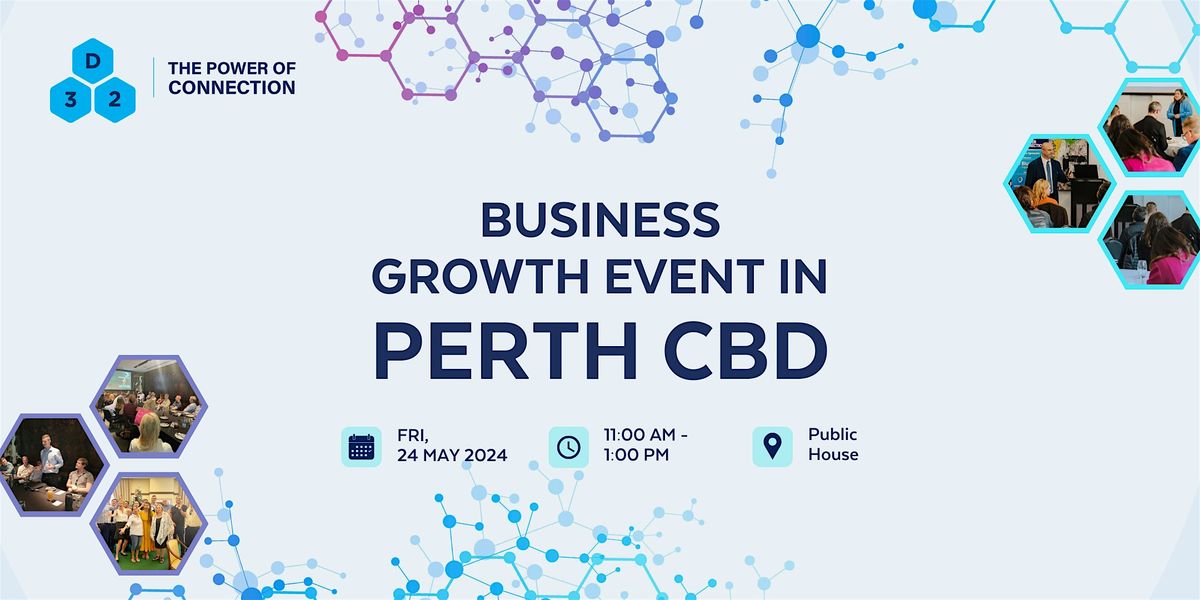 District32 Business Networking - Perth CBD - Fri 24 May