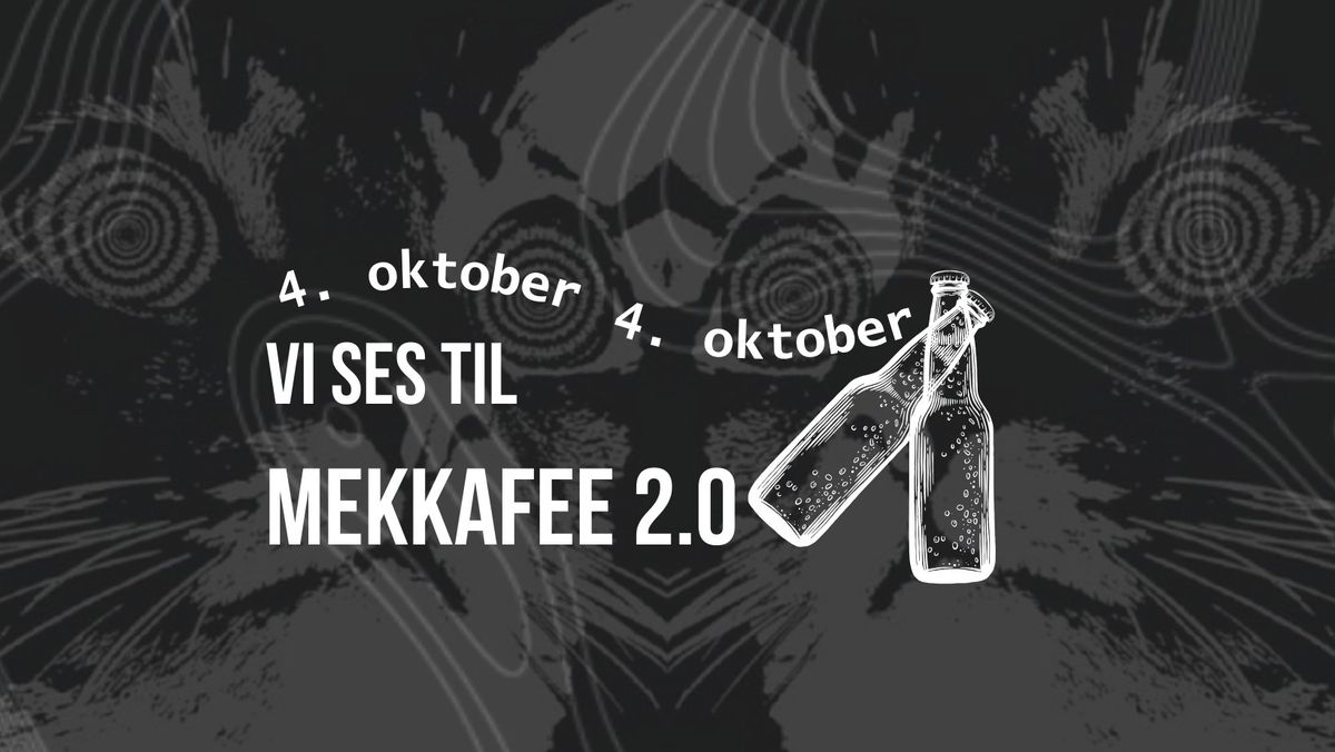 Mekkafee 2.0