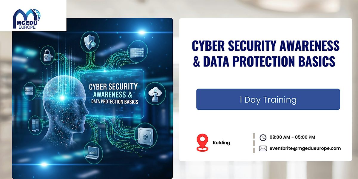 Cyber Security Awareness & Data Protection Basics \u2013 1 Day Course, Kolding