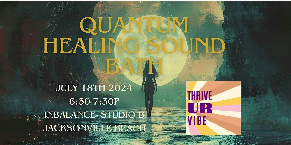 Quantum Healing Sound Bath