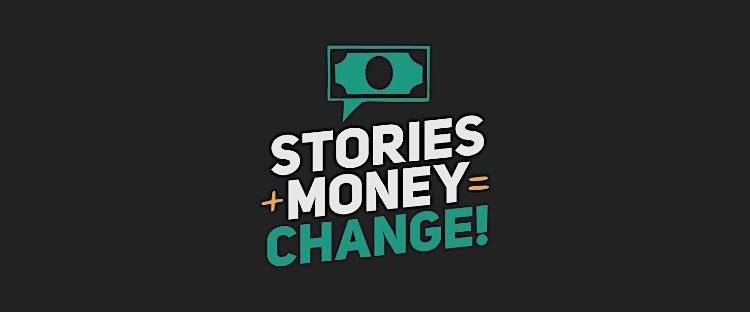 Stories+Money=Change Conference 2024