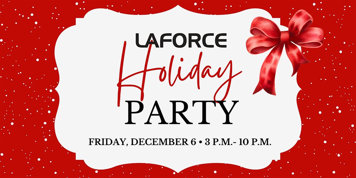 2024 LaForce Holiday Party