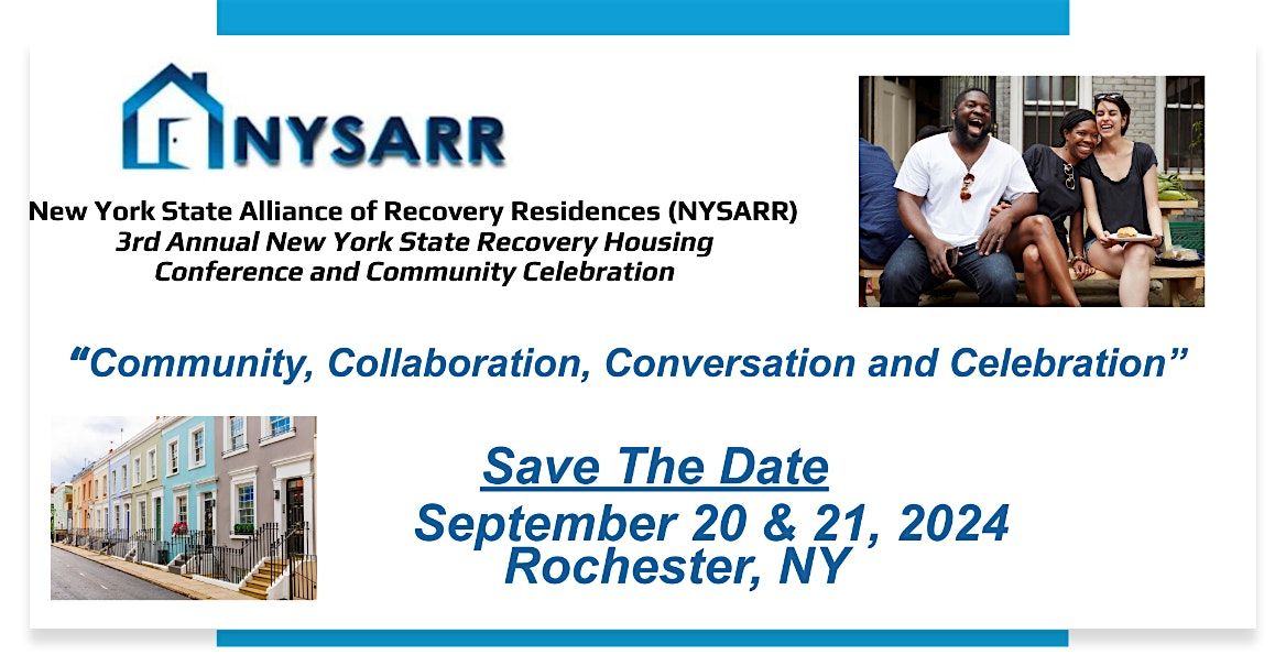 3rd Annual NYS Recovery Housing Conference & Community Celebration