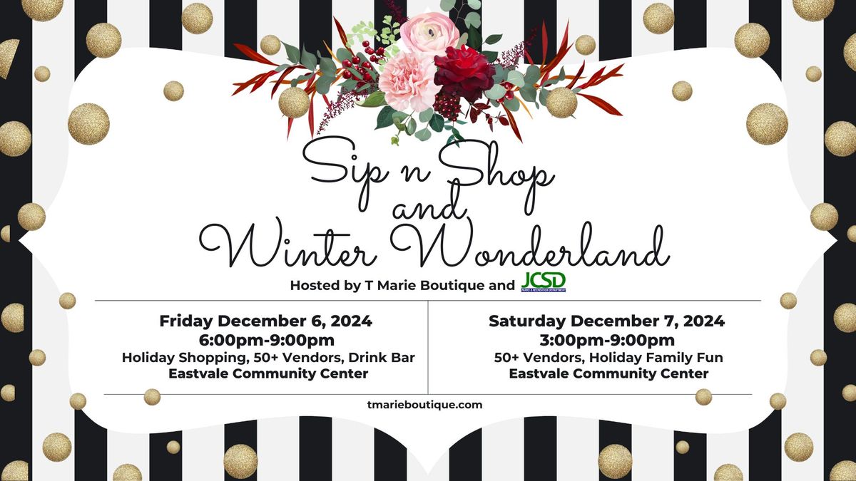 Sip n Shop and Winter Wonderland