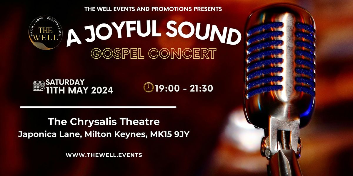 A Joyful Sound - An evening of uplifting Gospel music