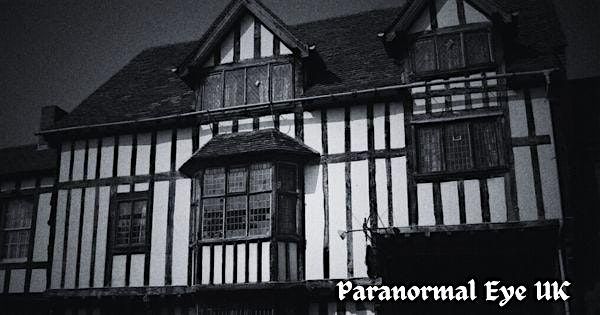 Falstaffs Museum Stratford Upon Avon Ghost Hunt Paranormal Eye UK