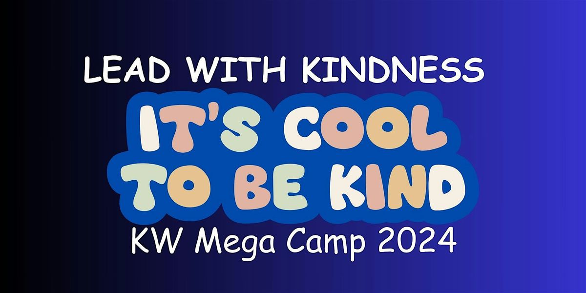 Lead with Kindness, it's Cool to be Kind!