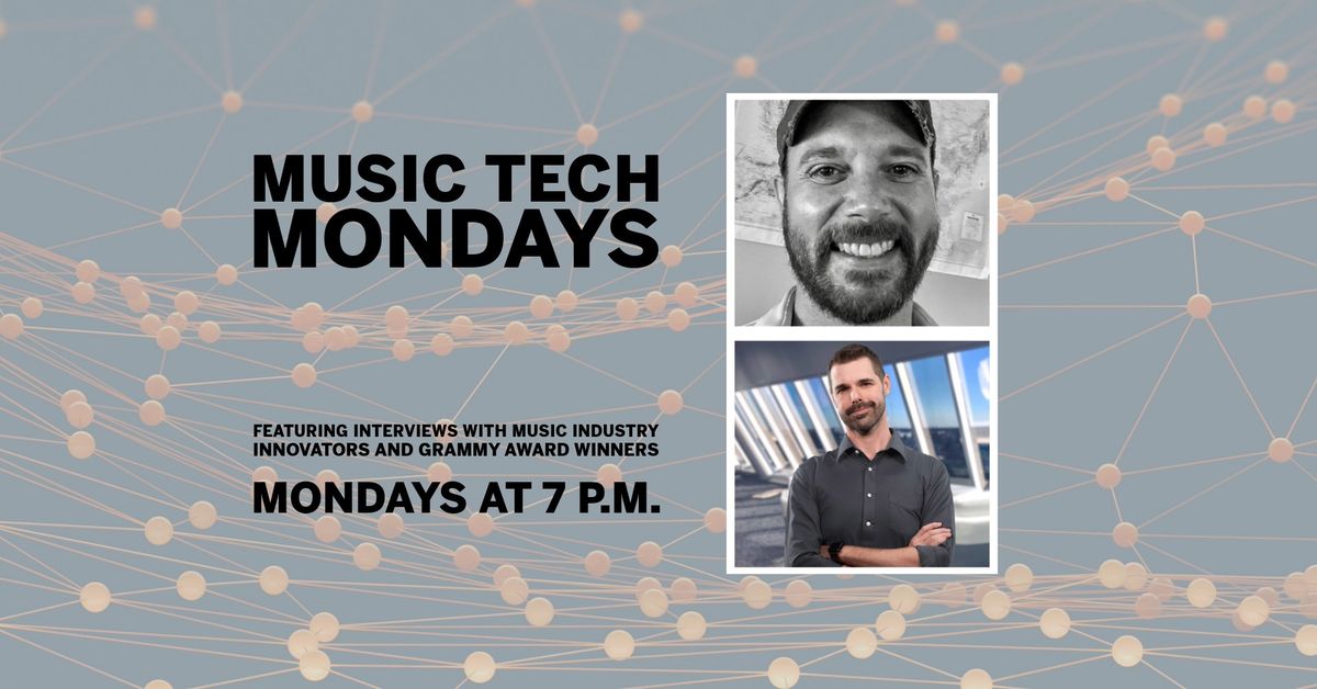 Music Tech Mondays with Marshall J. Baumgartner & Derik Savage