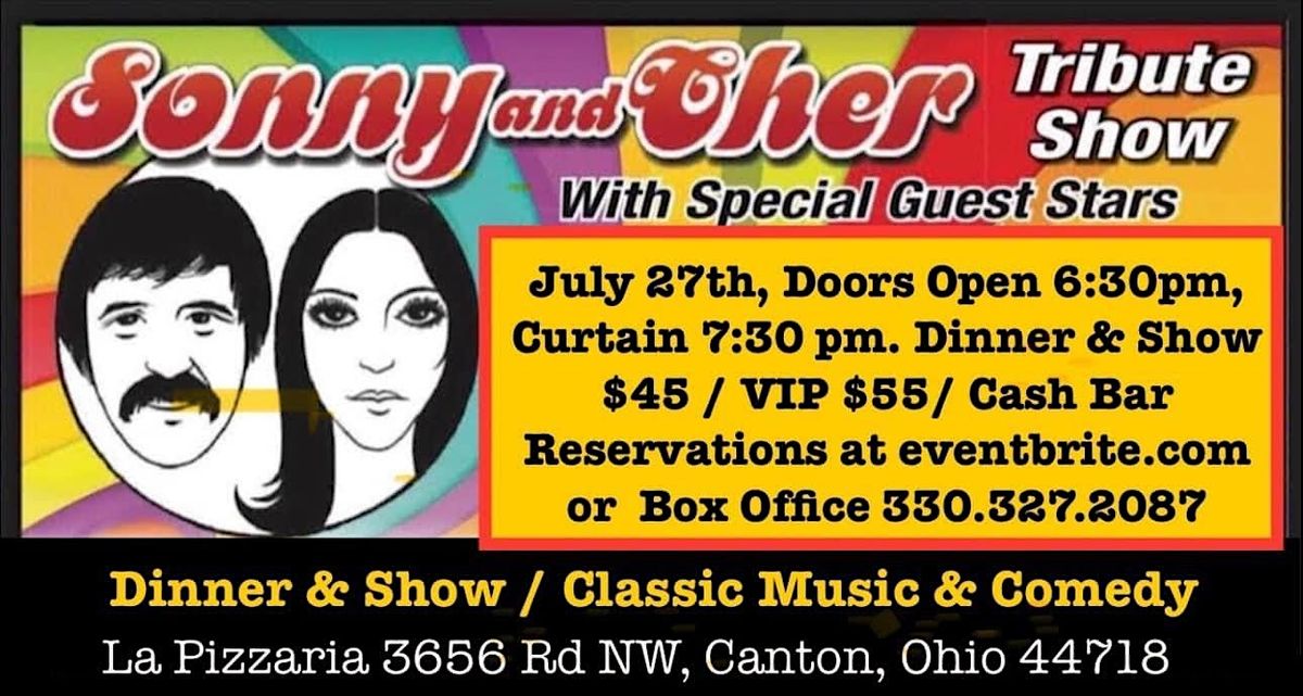 SONNY & CHER COMEDY HOUR TRIBUTE SHOW