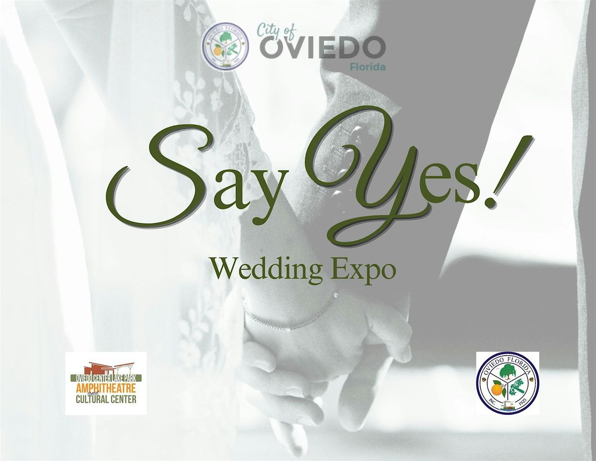 Fall 2024 Say Yes! Wedding Expo