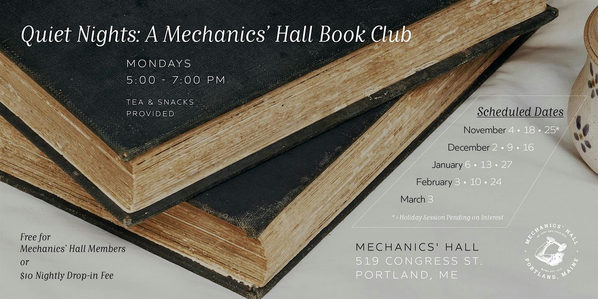 Quiet Nights: A Book Club at Mechanics' Hall