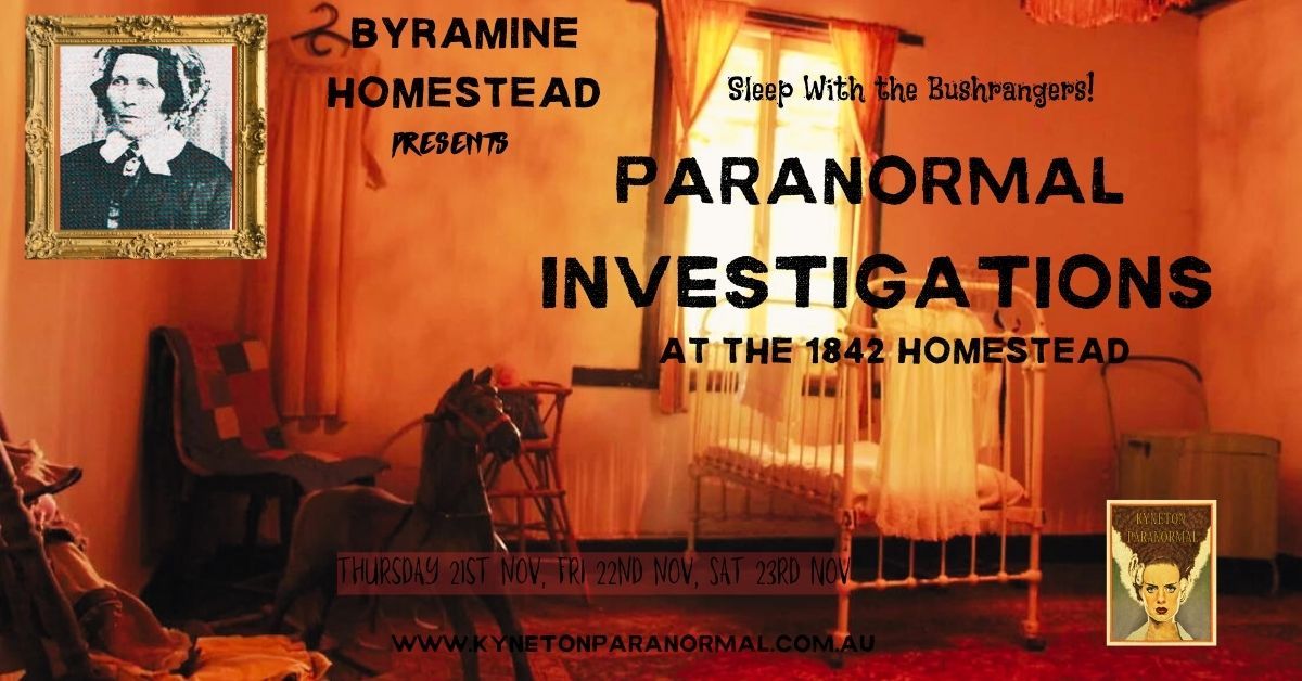 Sleep with the Bushrangers at the haunted Hume Homestead