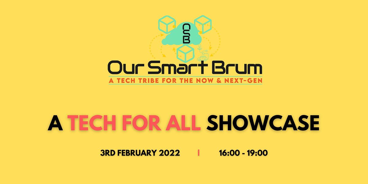 Our Smart Brum - A Tech For All Showcase