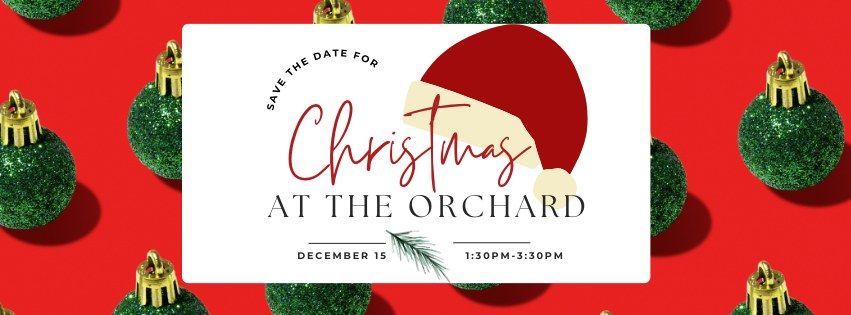 Christmas at the Orchard 