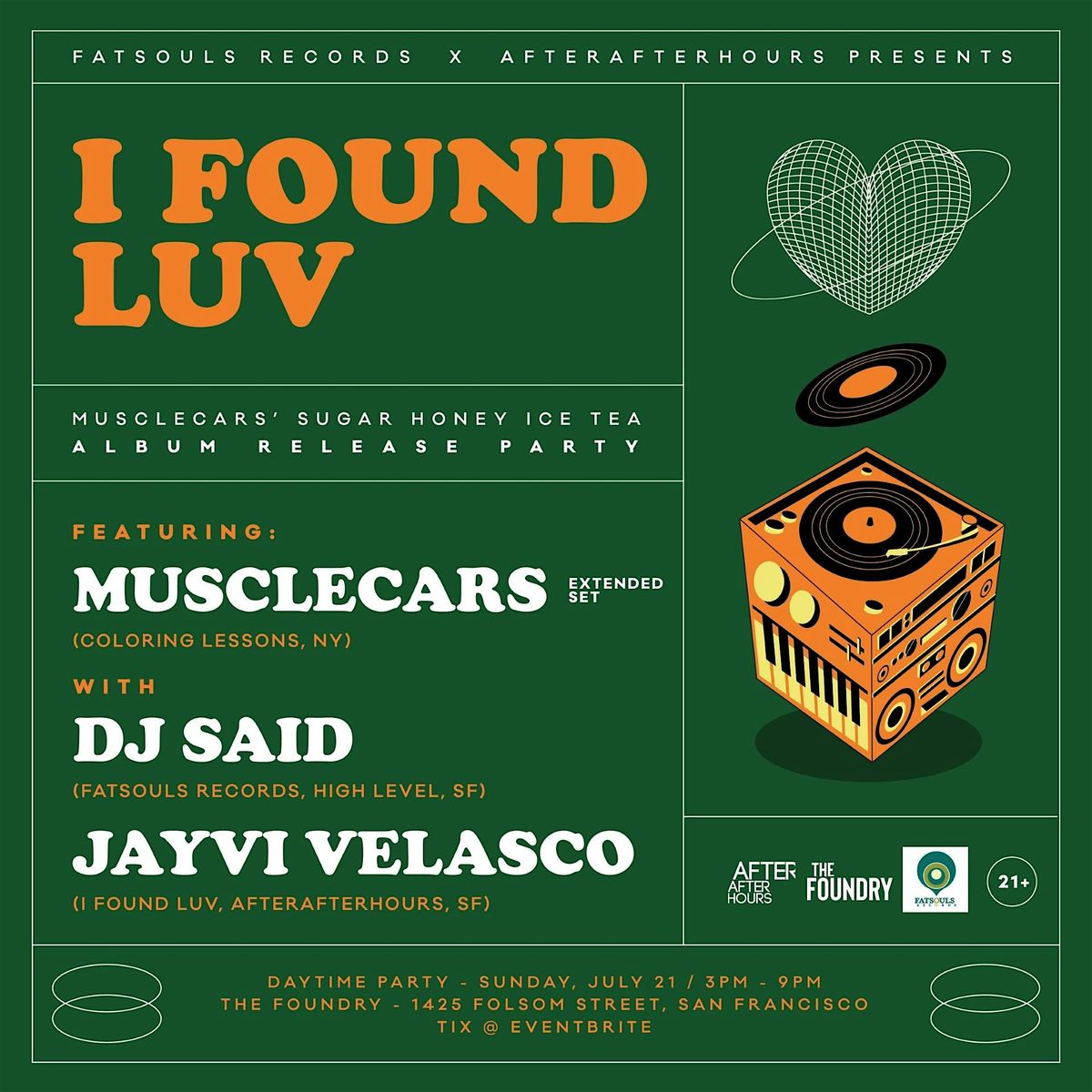 I FOUND LUV ft MUSCLECARS, DJ Said, Jayvi Velasco at The Foundry SF