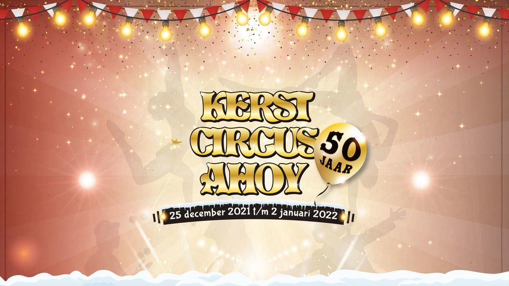 Kerstcircus Ahoy 2022