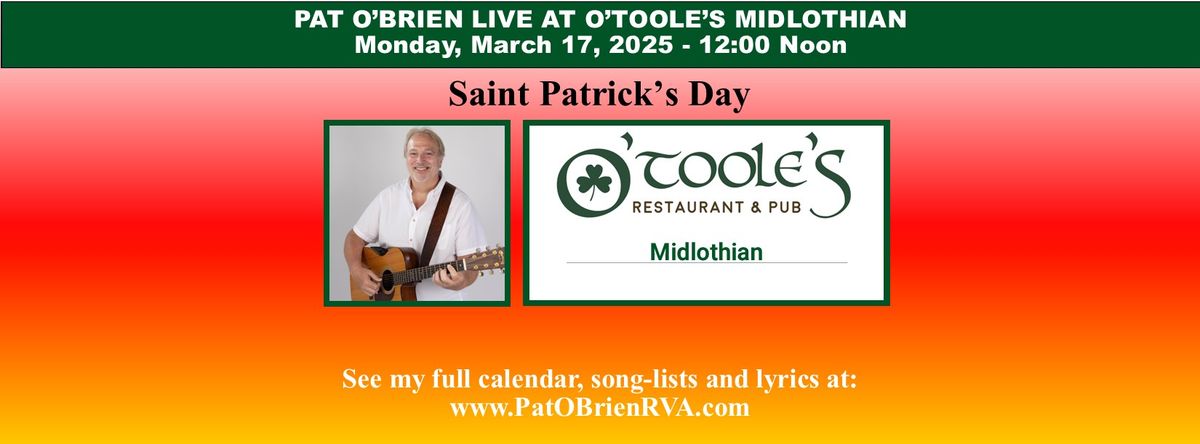 Pat O'Brien Plays O'Toole's - Midlothian - St. Patrick's Day