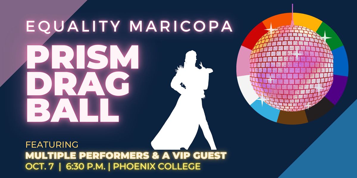 Equality Maricopa - PRISM Drag Ball