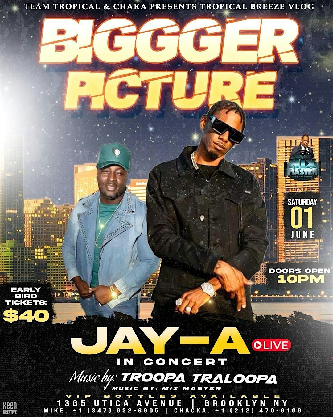 JAY-A LIVE IN CONCERT PRESENTED BY TEAM TROPICAL & CHAKA