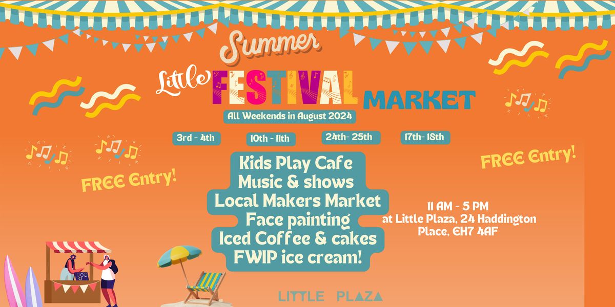 Summer Little Festival in Little Plaza