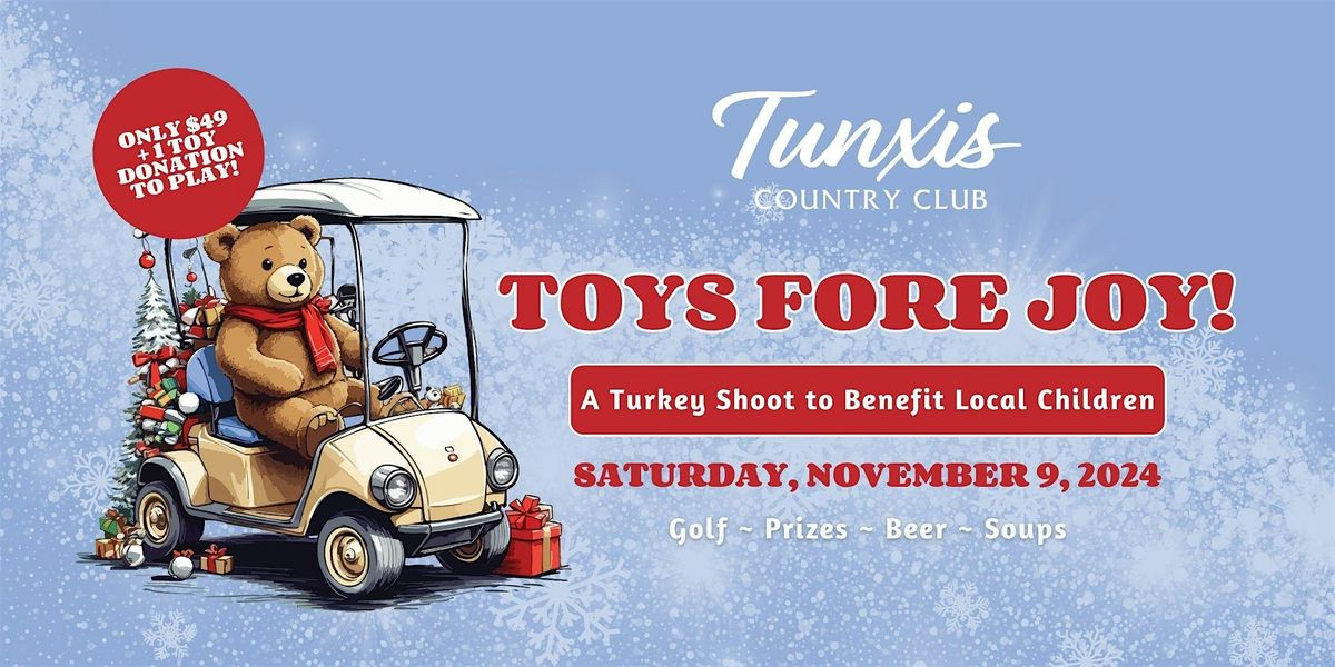 2024 Toys Fore Joy Turkey Shoot at Tunxis Country Club