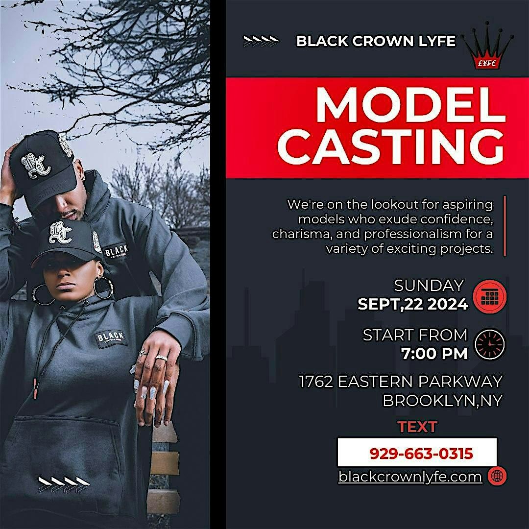 Black Crown LYFE Model Casting Call